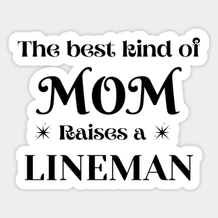 PROUD MOM OF A LINEMAN Sticker